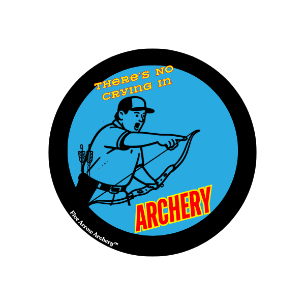 No Crying in Archery