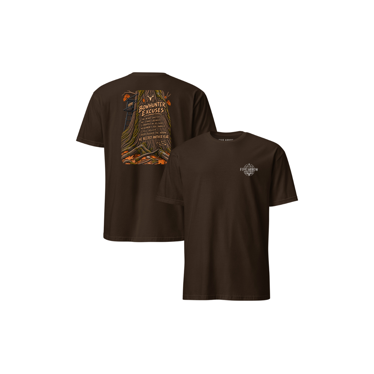 Bowhunter Excuses - T-Shirt
