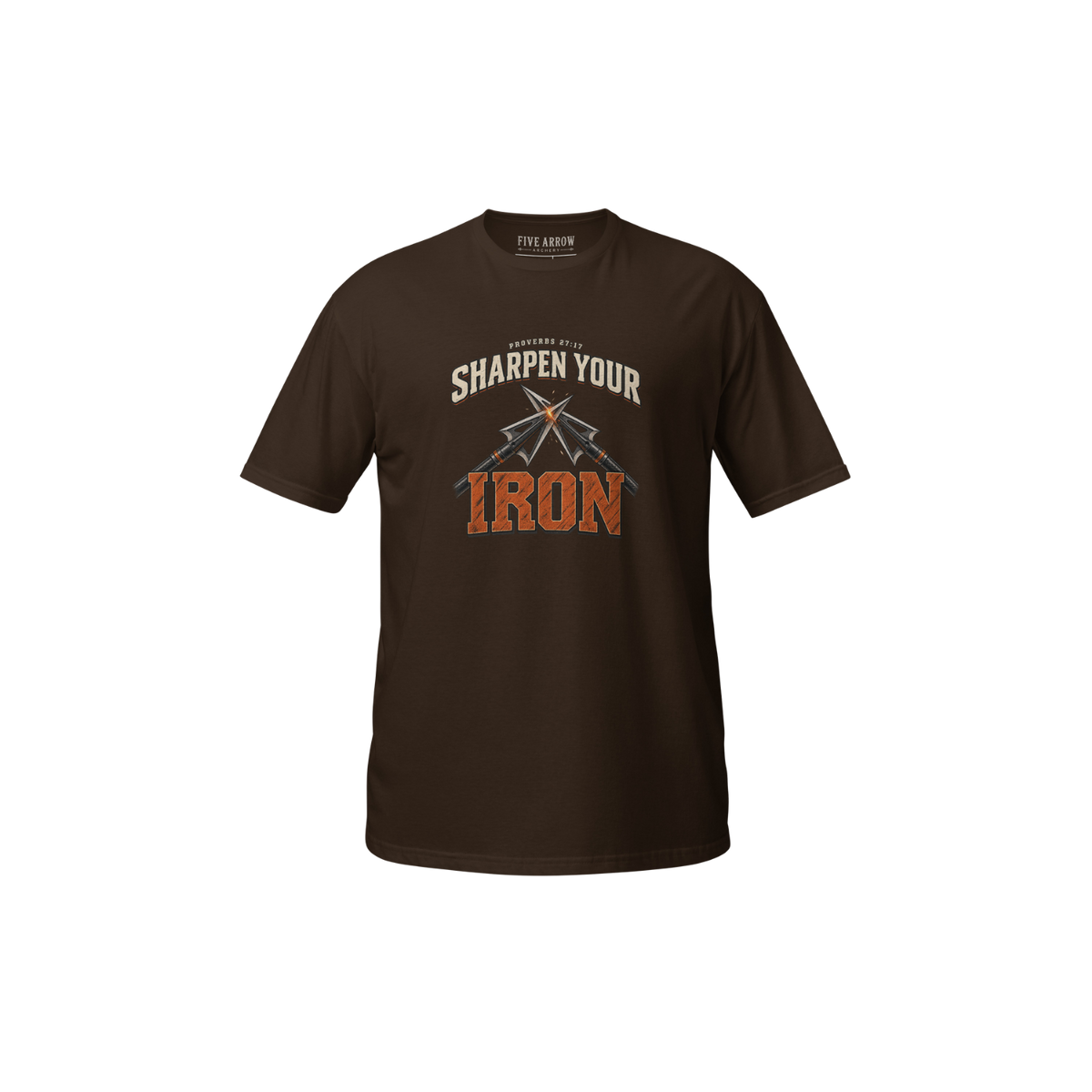 Sharpen Your Iron T-Shirt