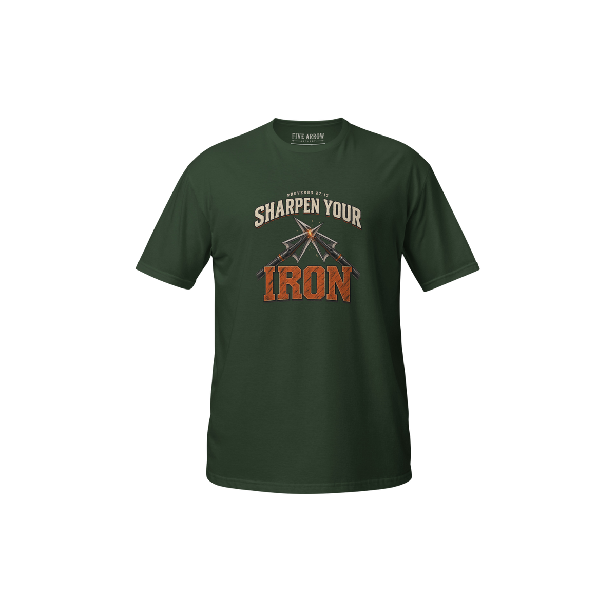 Sharpen Your Iron T-Shirt