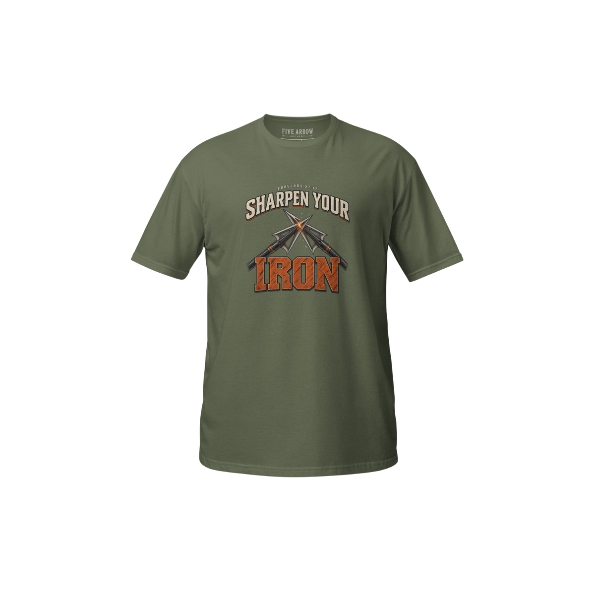 Sharpen Your Iron T-Shirt