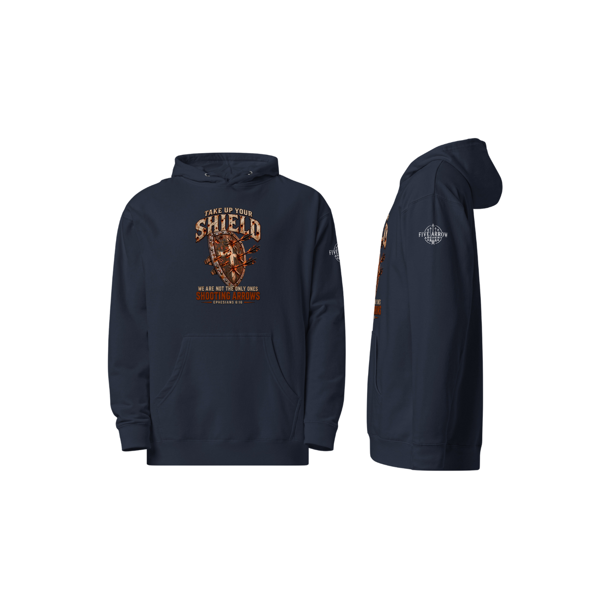 Take Up Your Shield - Hoodie