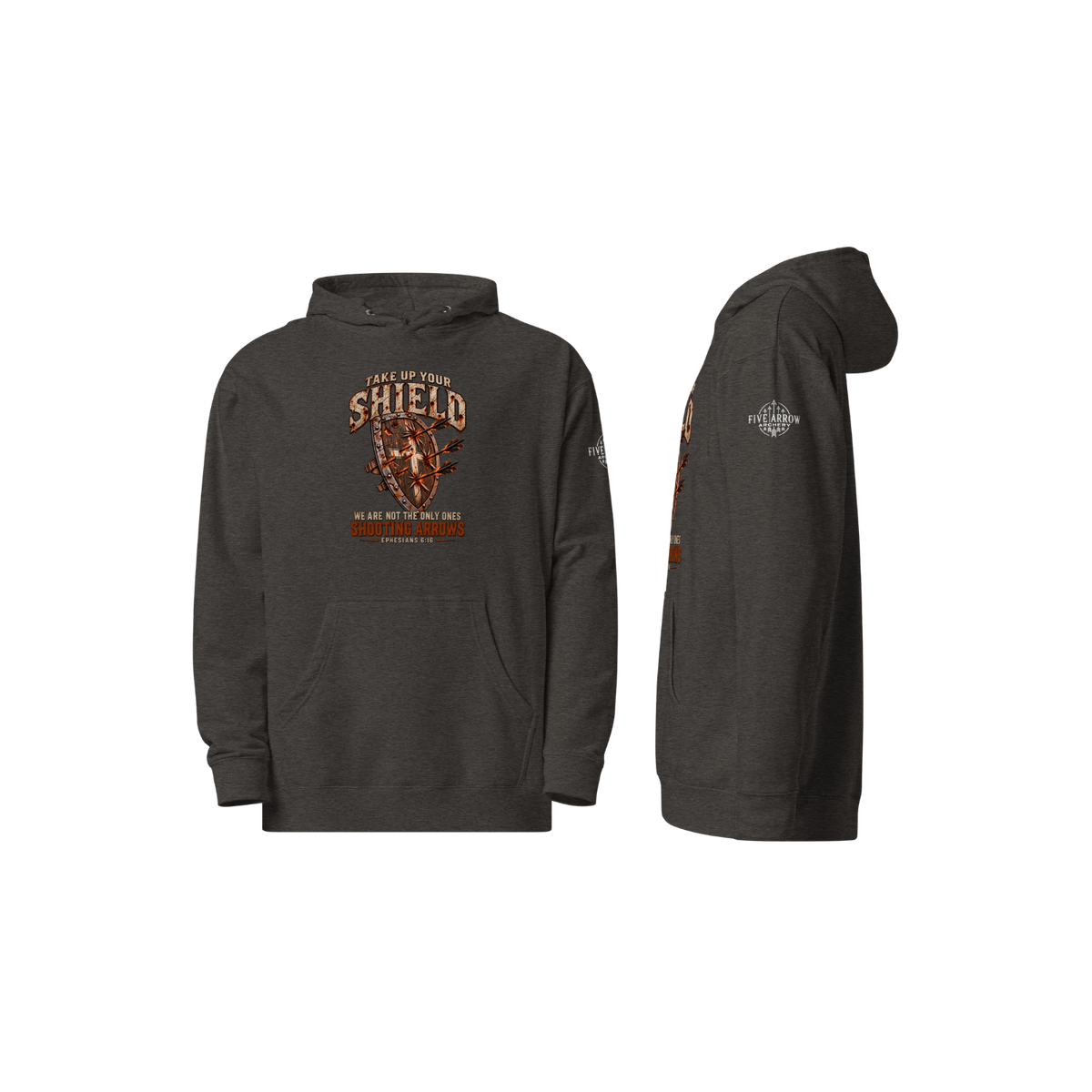 Take Up Your Shield - Hoodie