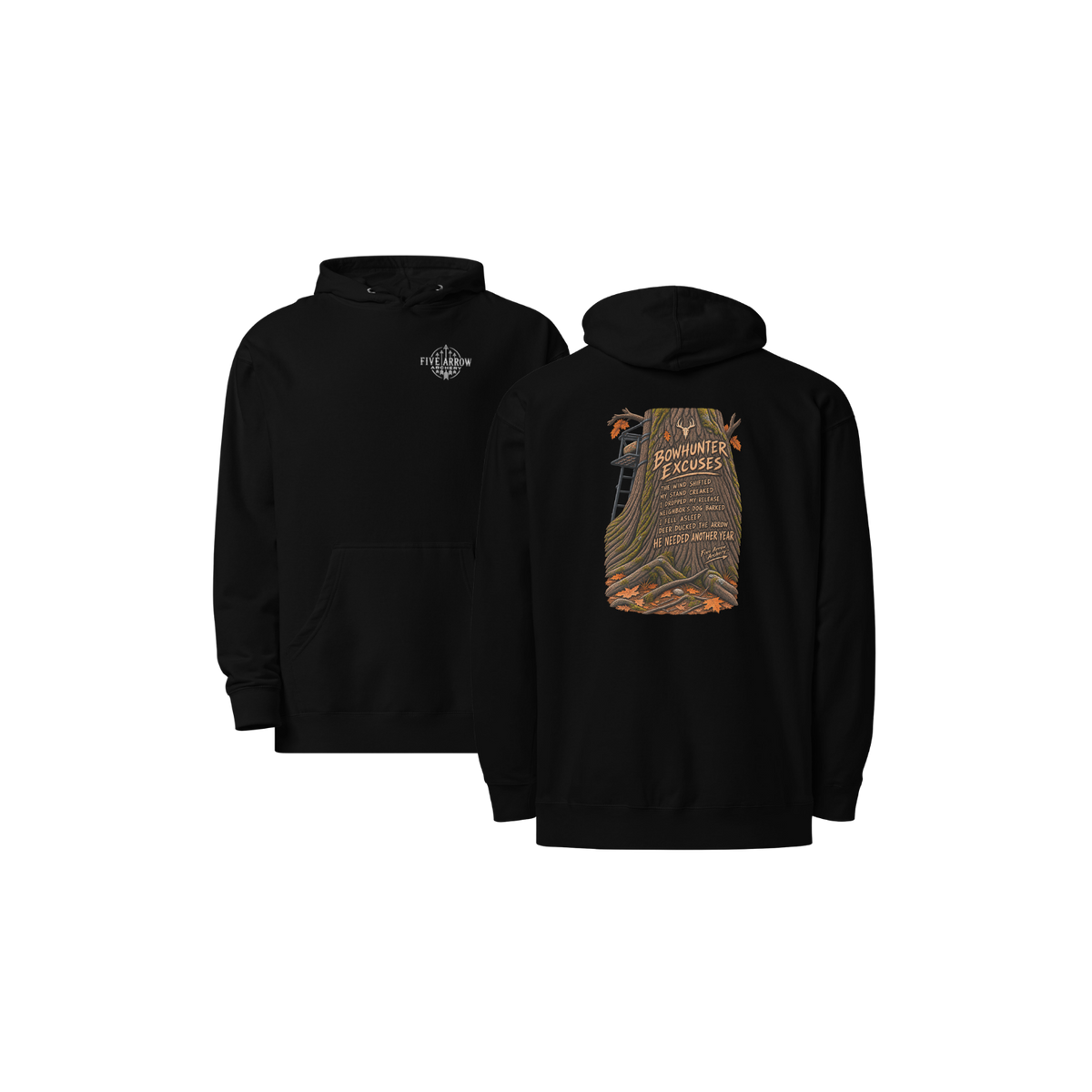 Bowhunter Excuses - Hoodie
