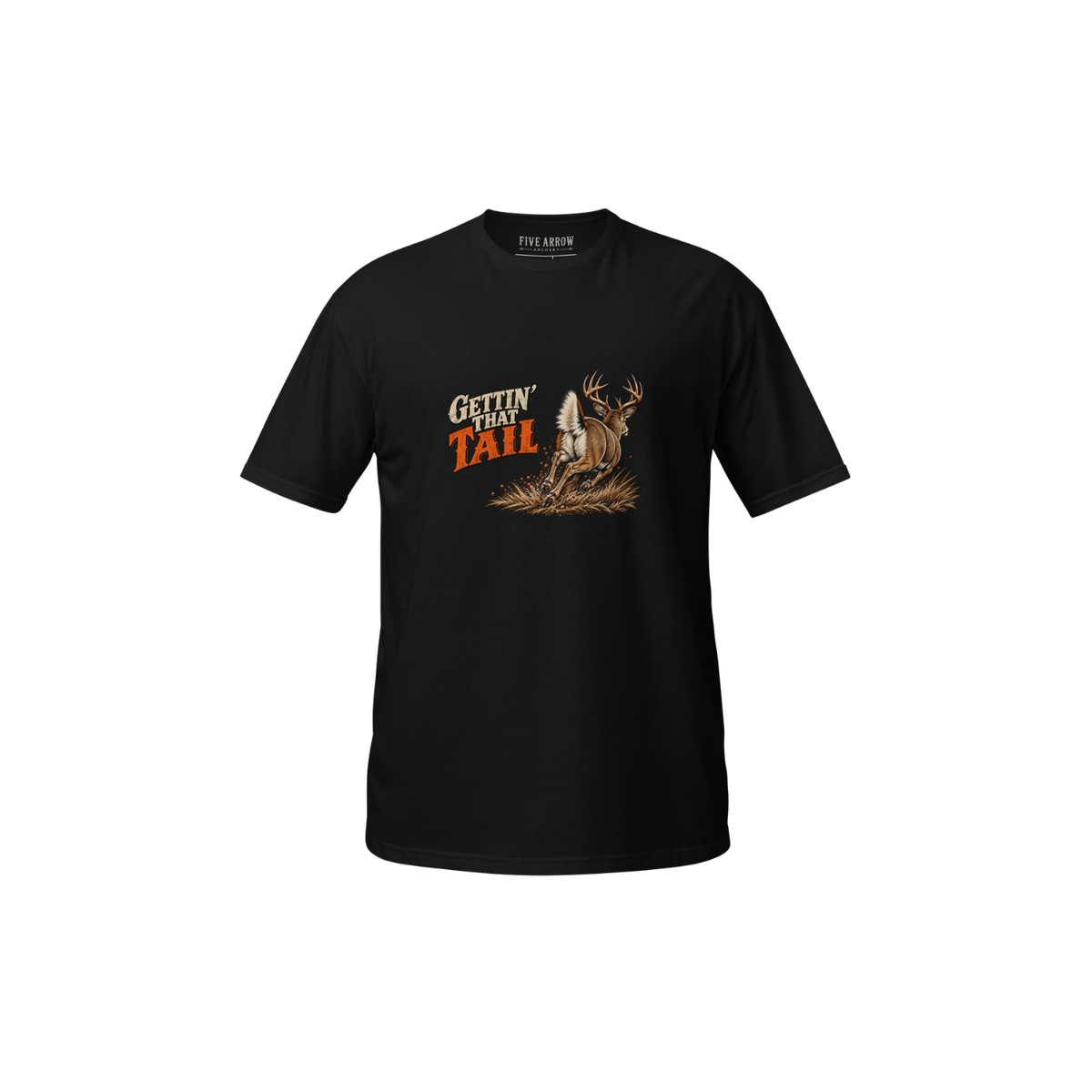 Gettin' That Tail - T-Shirt
