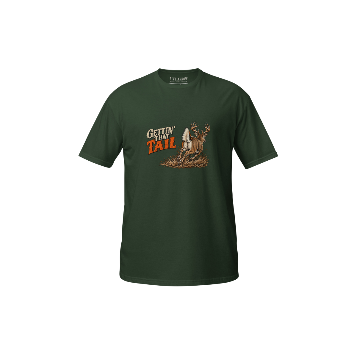 Gettin' That Tail - T-Shirt