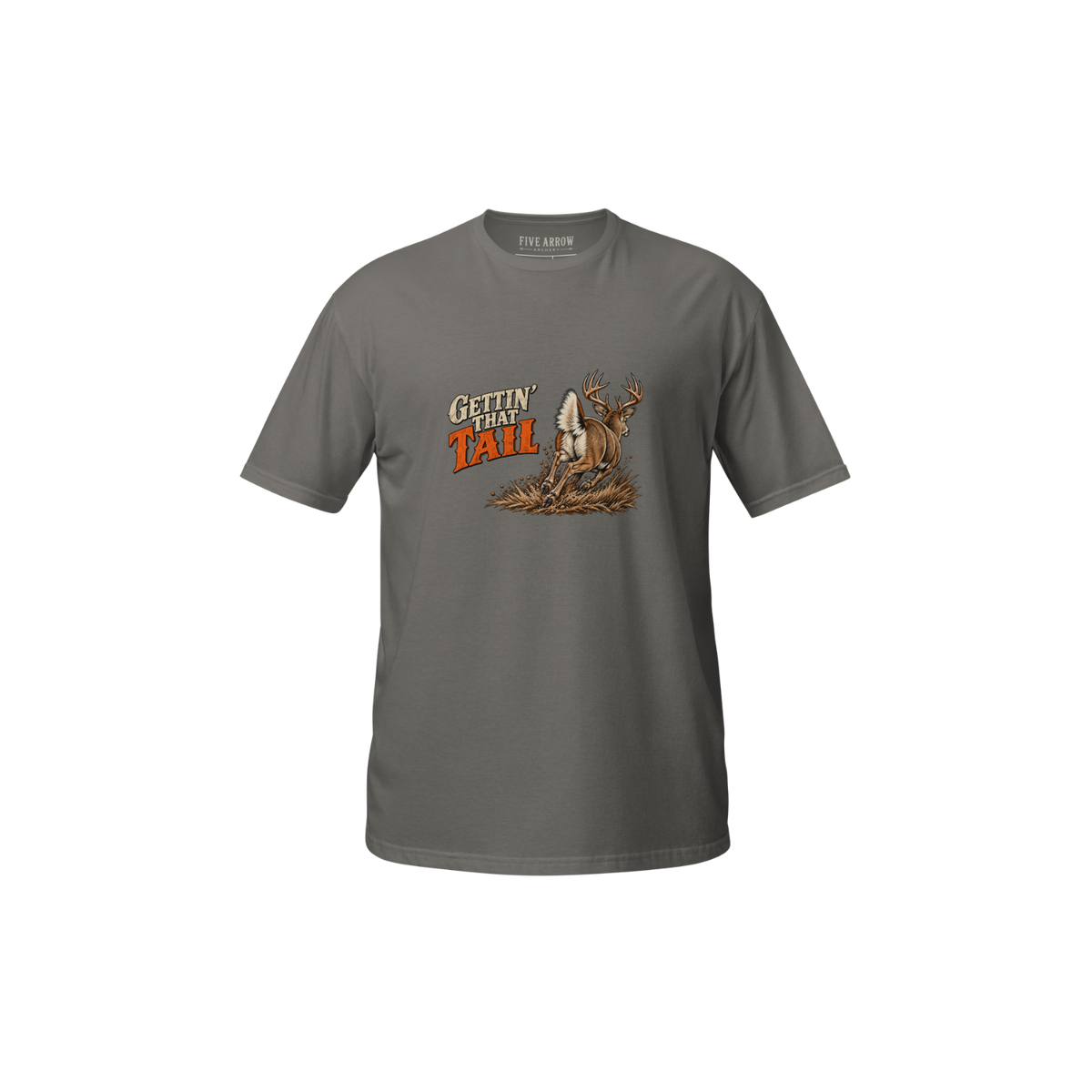Gettin' That Tail - T-Shirt