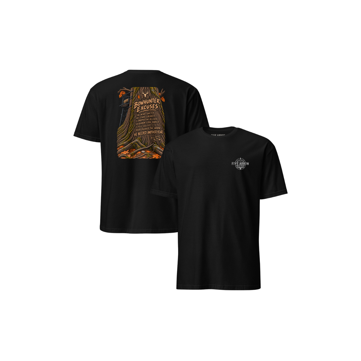 Bowhunter Excuses - T-Shirt